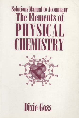 Elements Of Physical Chemistry Solutions Manual AbeBooks