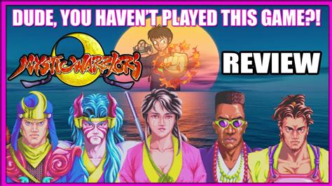 Dude You Haven T Played This Game Mystic Warriors Review Switch Ps