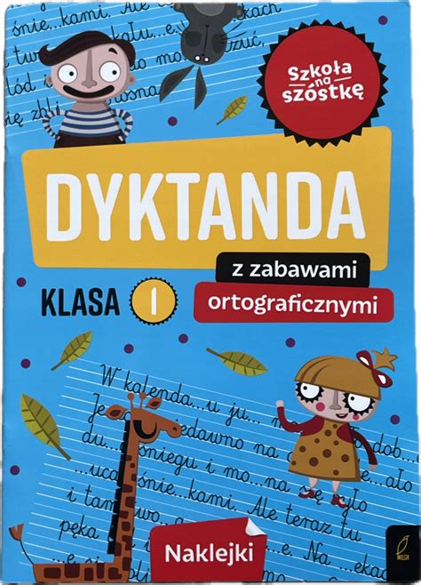 Ortografia Klasa Wiczenia Karty Pracy Dyktanda A Naklejki Zabawy