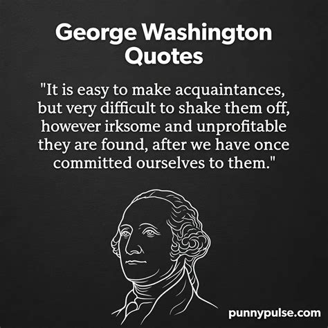 inspiring george washington quotes  motivate  reflect