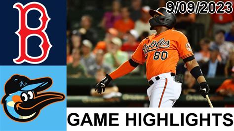 Boston Red Sox Vs Baltimore Orioles Highlights Today September 09