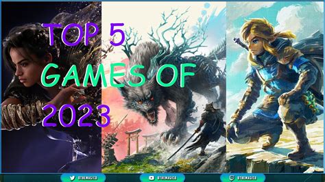 My Top 5 Upcoming Games For 2023 Youtube