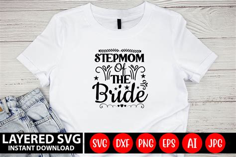 Stepmom Of The Bridestepmom Of The Bride Graphic By Craftart589