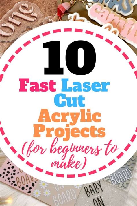 10 Fast Laser Cut Acrylic Projects to Make (New 2024 Ideas)