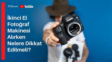 İkinci El Fotoğraf Makinesi Alırken Nelere Dikkat Edilmeli YouTube