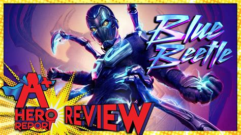 Blue Beetle Movie REVIEW Non Spoiler Xolo Mariduena Is A STAR