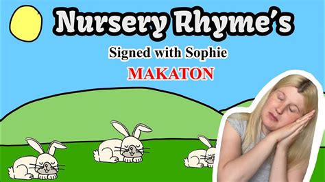 Nursery Rhymes Makaton Youtube