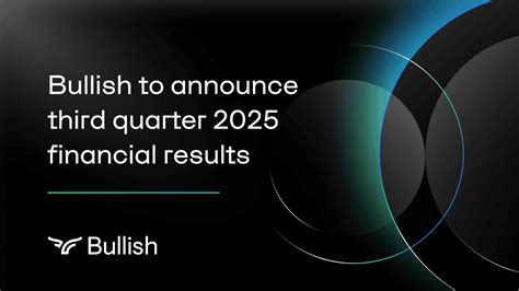Bullish to announce third quarter 2025 financial results | Bullish