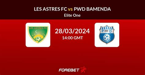 Les Astres FC Vs PWD Bamenda Prediction Stats H2H 28 Mar 2024