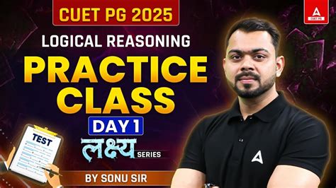 Cuet Pg Logical Reasoning Practice Class Day By Sonu Sir