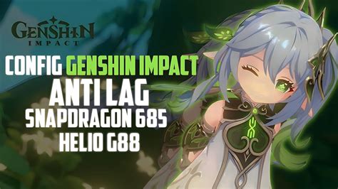 Config Genshin Impact Anti Lag Smooth Fps Fix Lag Genshin Impact