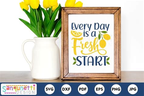 Every Day Is A Fresh Start Lemon SVG