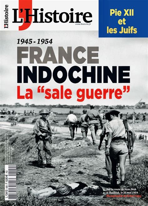 Indochine France La Revue L Histoire Raconte La Sale Guerre