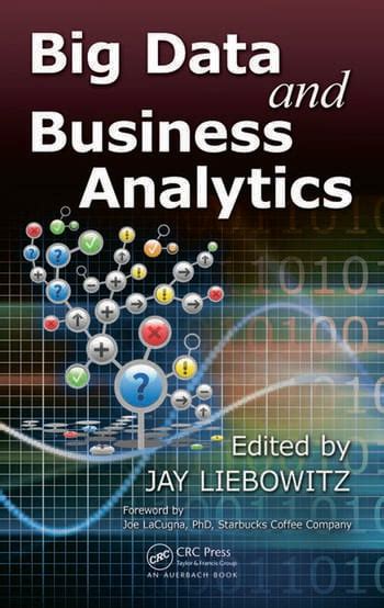 Big Data And Business Analytics Crc Press Book