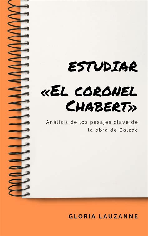 Estudiar El Coronel Chabert EBook By Gloria Lauzanne EPUB Book