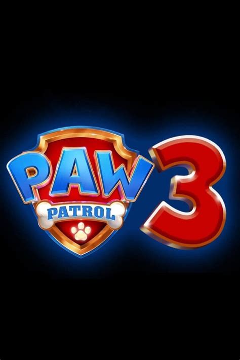 Paw Patrol 3 (2026) Movie Information & Trailers | KinoCheck