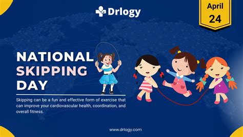 National Skipping Day April 23 Awareness And Benefits Drlogy