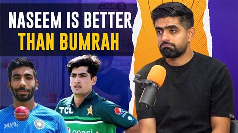 Babar Azam Chooses Naseem Shah Over Jasprit Bumrah In Last Overs Of A