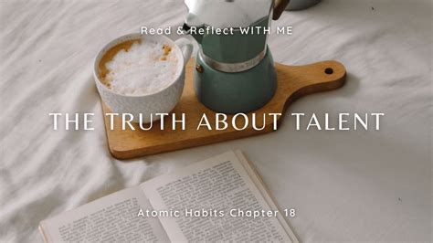 Read and Reflect With Me 같이 책 읽어요 Atomic Habits Chapter 18 Truth