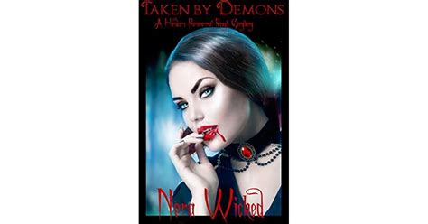 Taken By Demons A Hardcore Paranormal Rough Gangbang By Nora Wicked