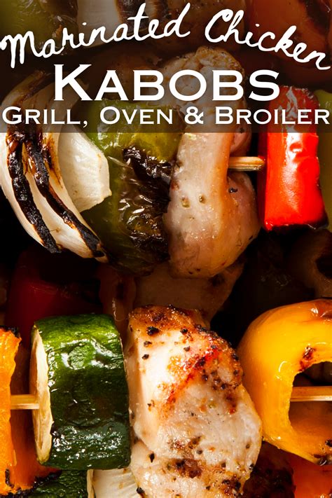 Easy Grilled Chicken Kabobs With Marinade Grill Oven Broiled