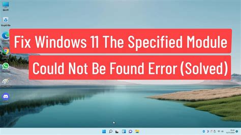 Solucionar Error The Specified Module Could Not Be Found En Windows