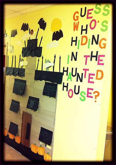 Halloween Bulletin Board Guess Who S Hiding In The Haunted House Teaching Halloween Bull