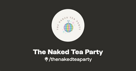 The Naked Tea Party Instagram Linktree