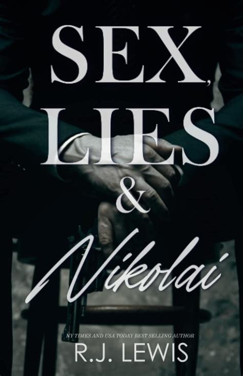 Sex Lies Nikolai Lewis R J 9781686252266 Amazon Books
