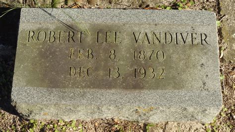 Robert Lee Vandiver M Morial Find A Grave