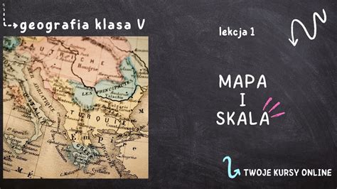 Geografia Klasa Lekcja Mapa I Skala Youtube