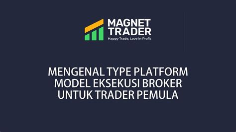 Mengenal Cara Eksekusi Broker Dd Mm Stp Ecn Dma Youtube