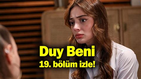 Duy Beni 19 son bölüm izle Duy Beni 20 yeni bölüm fragmanı