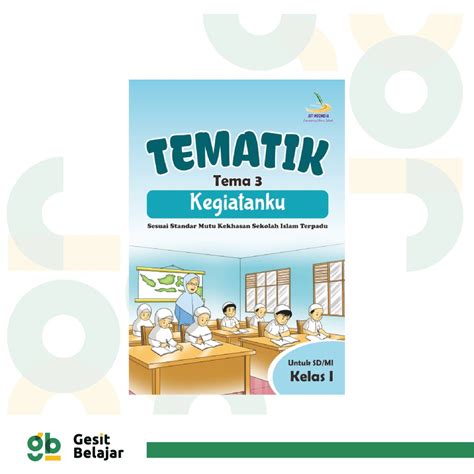 Jual Buku Tematik SDIT Kelas 1 Tema 3 Kegiatanku Indonesia Shopee Indonesia