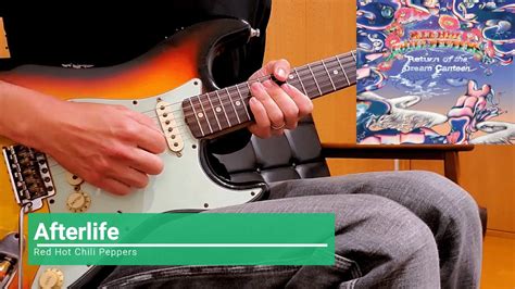 Afterlife Red Hot Chili Peppers Guitar Cover Youtube
