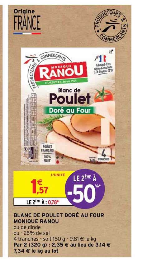 Promo Blanc De Poulet Doré Au Four Monique Ranou chez Intermarché Hyper