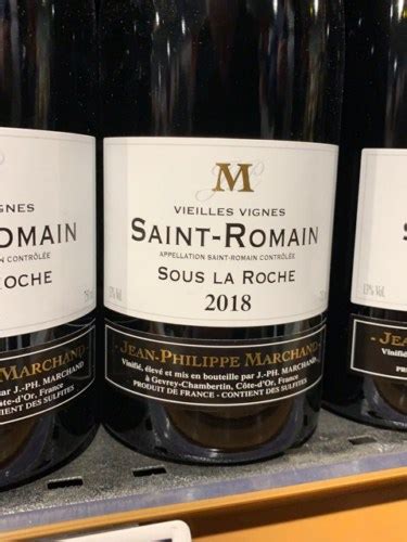 Jean Philippe Marchand Vieilles Vignes Saint Romain Sous La Roche