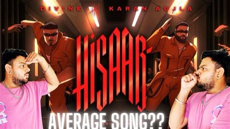 Hisaab Official Music Video Divine X Karan Aujla Reaction Video