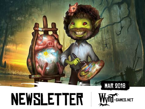 Wyrd March Newsletter Bols Gamewire