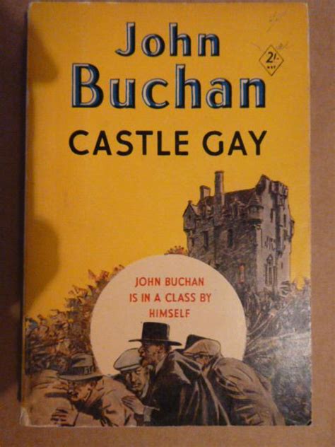 Castle Gay By Buchan John Very Good Soft Cover N A Smiles