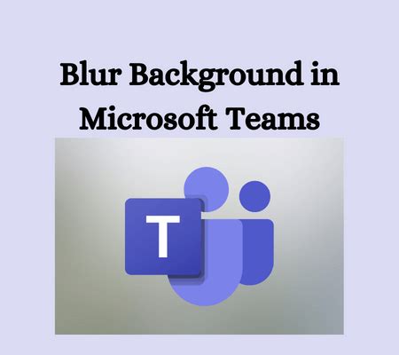 Details 300 How To Blur Background In Microsoft Teams Abzlocal Mx