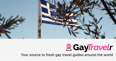 Gay Travel Guide For Greece 2024 We Cover Athens Mykonos Thessaloniki And More GayTravelr