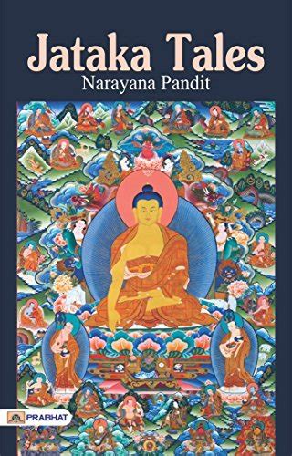 JATAKA TALES By NARAYANA PANDIT By Narayana Pandit Goodreads