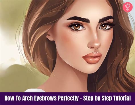 How To Get Perfect Arched Eyebrows