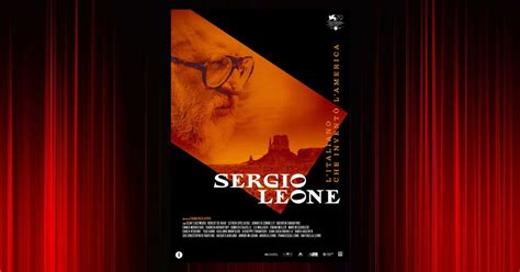 Sergio Leone: O Italiano Que Inventou A America 2022 - Sergio Leone - L'italiano che inventò l'America: trama e trailer