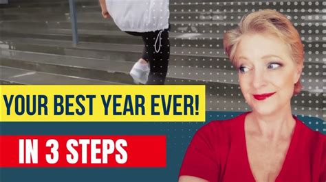 3 Steps To Your Best Year Ever Youtube