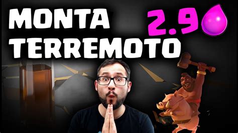 MONTA TERREMOTO 2 9 ELIXIR EL MAZO META Malcaide Clash Royale