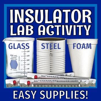 EASY SUPPLIES HEAT LAB Conductor and Insulator Device Activity NGSS MS ...