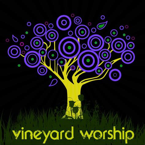 Sent Him Down Vineyard Worship