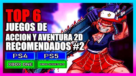 Top Mejores Juegos De Accion Y Aventura 2d Ps4 Ps5 Xbox One Y Xbox